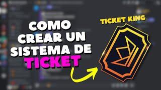  Ticket King: Aprende a usar el mejor bot de Discord para soporte y tickets 