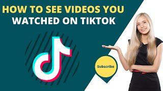 How to See Videos You Watched On Tiktok | Muhammad Asif Khan 2.0