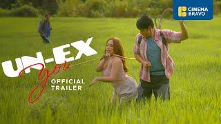 UN-EX YOU (2025) Official Trailer - Jerald Napoles, Kim Molina Romantic Comedy Movie