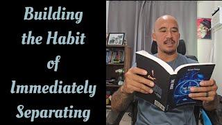 Building the Habit of Immediately Separating from the Physical Body | The Phase