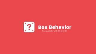 Box Behavior for Construct 2 and 3