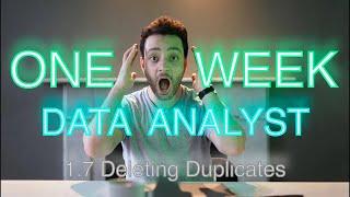 Become a Data Analyst In ONE WEEK (1.7 Excel Basics | Deleting Duplicates)