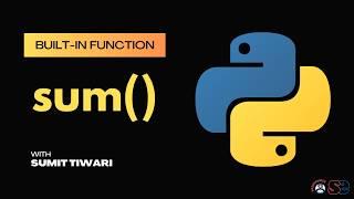 sum() function in python | python built-in functions | Python Live Session |  #softethics