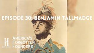 Benjamin Tallmadge: The Spy Master of the American Revolution