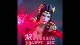 Donghua Edit - Beauty Mix 17Perfect World & BTTH & Apotheosis & More | Anime AMV #amv #donghua