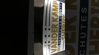 Printing Yard Signs for Kent Vander Kamp - Sheriff