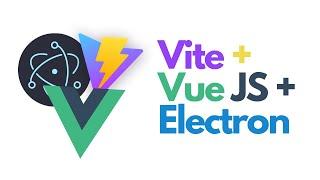 Vite + Vue 3 + Electron