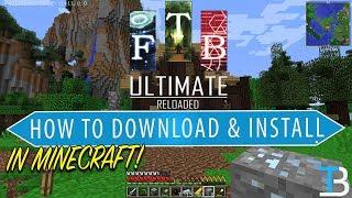 How To Download & Install FTB Ultimate Reloaded in Minecraft