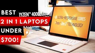 Top 4 Best 2 In 1 Laptops Under $700 In ! 