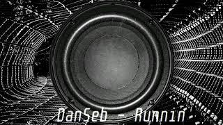 DanSeb - Runnin'