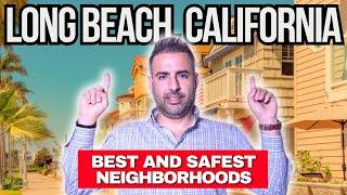 5 BEST Neighborhoods to Live in LONG BEACH California! (From a Local)