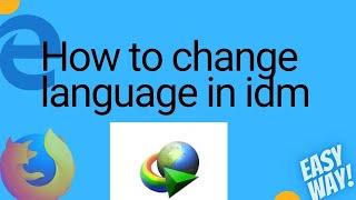 how to change language in idm | how to change idm language to english