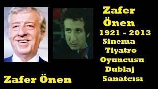 Zafer Önen - Yeşilçam Sinema Oyuncusu Dublaj Seslendirme Sanatçısı