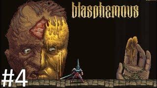 ВЛАДЫЧИЦА НАША С ЛИКОМ ОПАЛЕННЫМ【Blasphemous 】#4