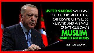 Recep Tayyip Erdogan warns for a Muslim united nations | Nazuk Surat e Haal