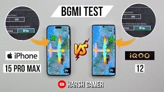 iQOO 12 vs iPhone 15 Pro Max Pubg Test, Heating and Battery Test | Gaming Beast? 