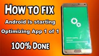 How to Fix Android Start Optimizing app 1 of 1 issue 100% Solved Method