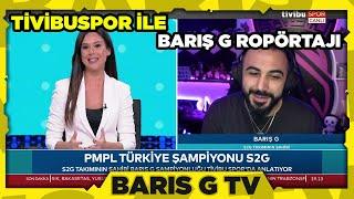 TİVİBU SPOR'UN BARIŞ G İLE PMGC 2022 ŞAMPİYONLUĞU ROPÖRTAJI!!