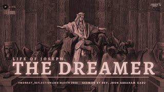 #Monday_Reflection | #The_Dreamer | #Life_of_Joseph | Rev.John Abraham | 3rd March 2025 | #clcmrkp |