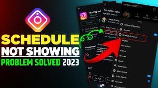 Instagram schedule option not showing | schedule instagram posts | With Mobile | 2023 | Part-4