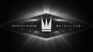 Capital Kings - Satellites (Official Audio Video)