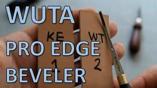 WUTA PRO EDGE BEVELER REVIEW