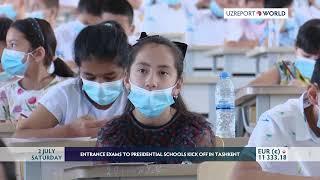 ENTRANCE EXAMS TO PRESIDENTIAL SCHOOLS KICK OFF IN TASHKENT