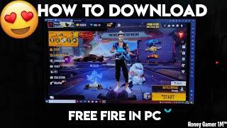 How to Download Free Fire in Pc ️ 2022 ? Honey Gamer 1M