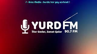 Azərbaycan canlı - YURD FM - 90.7 FM