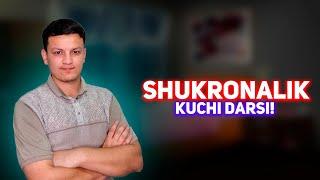 Shukronalik kuchi darsi