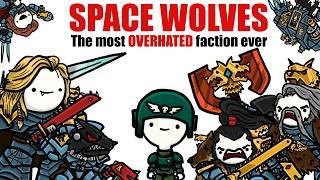 Space Wolves: The MOST OVERHATED Faction in 40k | Warhammer 40k Lore