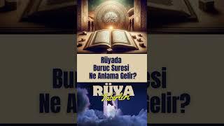 Rüyada Buruc Suresi - Rüya Tabirleri #shorts #ytshort #rüyadaburucsuresi #viral #rüyatabirleri