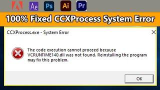 Fix CCProcess.exe - System Error | Problem Solved