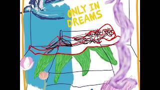 Izaak Brandt - Only In Dreams