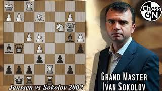 Game of the Day! Janssen vs Sokolov 2002