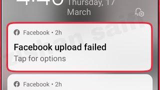 Facebook Fix upload failed Problem Solve