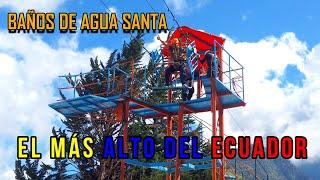 BAÑOS de Agua Santa en ECUADOR ¡Esto fué una LOCURA que me cambio la vida!