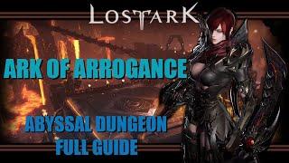 ABYSSAL DUNGEON GUIDE | ARK OF ARROGANCE GUIDE | LOST ARK