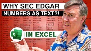 Excel Why Are SEC Edgar Numbers Showing as Text in Excel? – Episode 2654