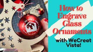 Engraving Ornaments with WeCreat Vista!