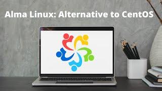 Alma Linux: Alternative to CentOS