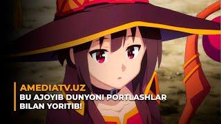 MEGUMIN: BU AJOYIB DUNYONI PORTLASHLAR BILAN YORITIB | TRAILER