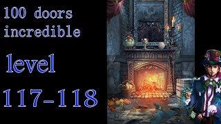 100 doors incredible,Walkthrough/Невероятный мир прохождение level-117-118