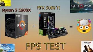 Ryzen 5 5600X + RTX 3080 Ti | FPS TEST