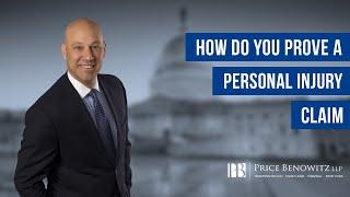 How Do You Prove a Personal Injury Claim