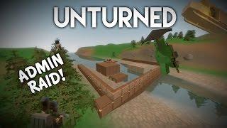 Unturned | Admin Compound Raid!