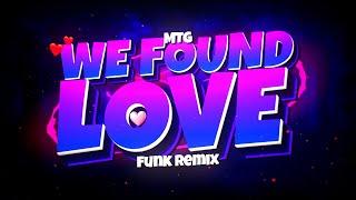 MTG WE FOUND LOVE  - RIHANNA - VIRAL (FUNK BH REMIX) Djay L Beats