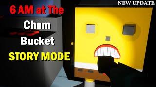 6 AM at The Chum Bucket (New Ending) Story Mode Playthrough Gameplay (SpongeBob Horror Game)