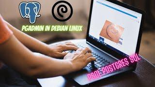 Install Postgres SQL (psql) in Debian Linux.