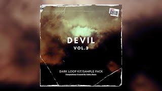 (FREE) Loop Kit/Sample Pack 2024 - "Devil VOL.3" (Dark, Cubeatz, Wheezy, Pyrex, Pvlace)